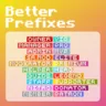 Better Prefixes ($5.49)
