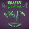 Reaper Weapons