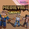 Medieval Skins