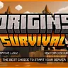 Origins Survival Setup