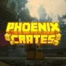 PhoenixCrates plugin for HALF the price!