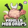 Vanilla Mob Drops 10