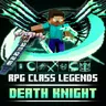 RPG Class Legends | Death Knight [v1.1]