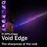 R\Rpg | Void Edge Class v.1