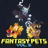 Fantasy Pets | VOL 5