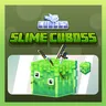 Cuboss Slime - Boss &amp; Pet reward