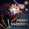 Parry Swords
