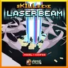 sKILLs.exe - LASER BEAM