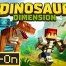 Dinosaur Dimension Add-On