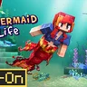 Mermaid Life Add-On