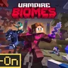 Vampire Biomes Add-On 1.0.0