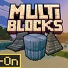 MultiBlocks