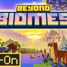 Beyond Biomes Add-On