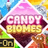 Candy Biomes