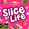 Slice of Life Add-On
