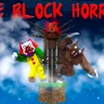 One Block Horror