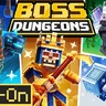 Boss Dungeons
