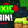 100 Days TOXIC Rain