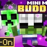 Mini Mob Buddies Add-On