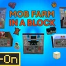 Mob Farm in a Block Add-On