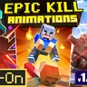 Epic Kill Animations 1.2