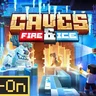 CAVES: Fire & Ice