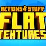 Actions & Stuff: Flat Textures