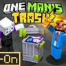 One Man's Trash