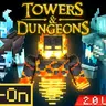 Towers & Dungeons 2.0 Add-On