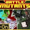 Battle Mutants Add-On