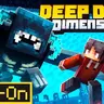Deep Dark Dimension Add-On